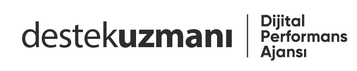 DestekUzmanı Dijital Performans Ajansı